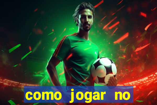 como jogar no tigre sem depositar